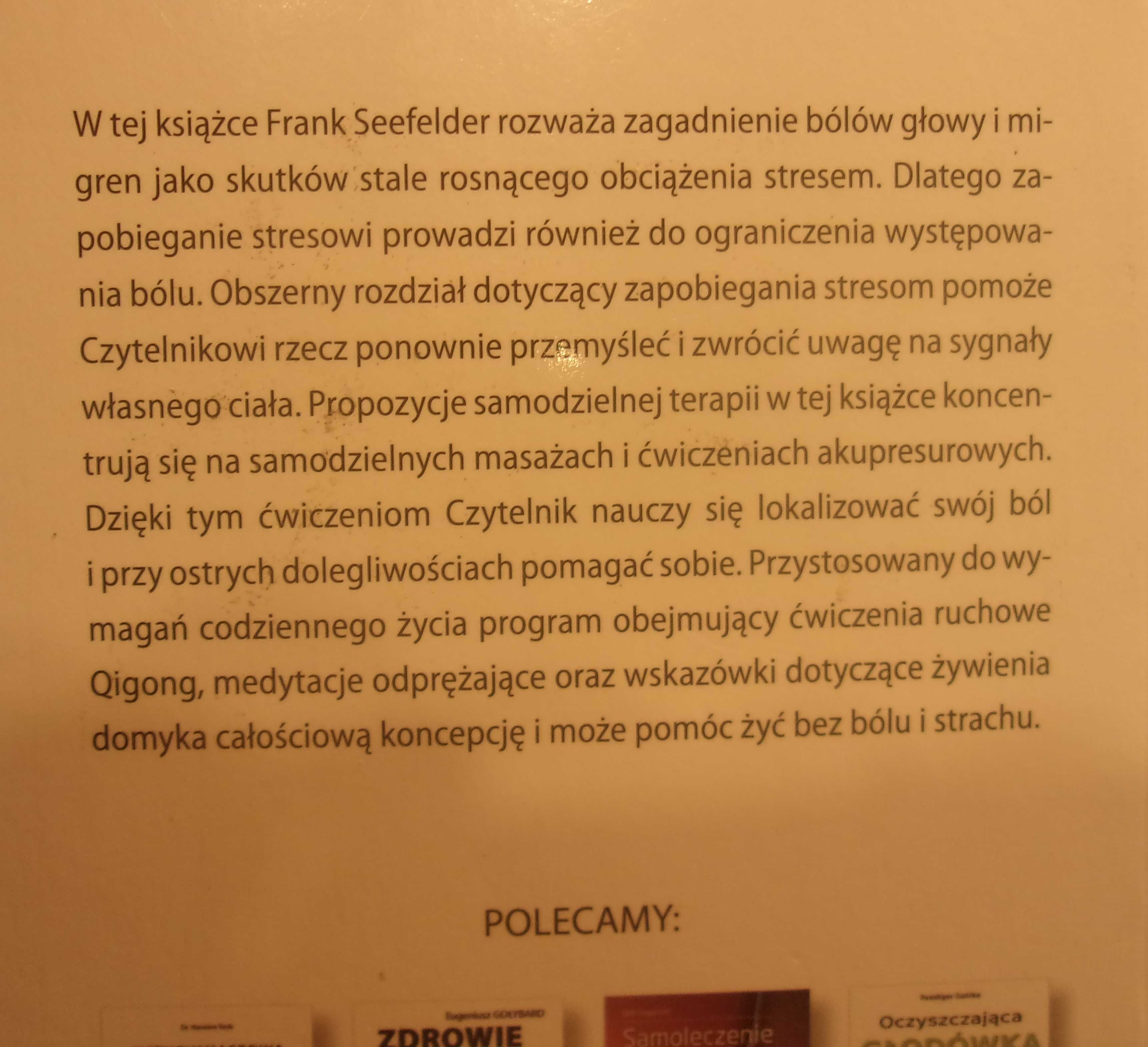 Bóle głowy i migreny - podręcznik samoleczenia, Frank Seefelder