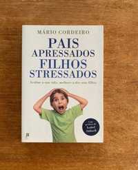 Pais Apressados Filhos Stressados