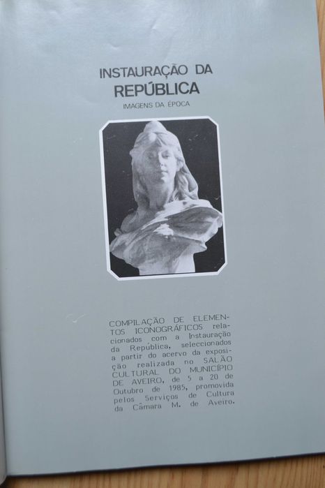 Instauração da República. Comemoração dos 75 Anos. Imagens da Época
