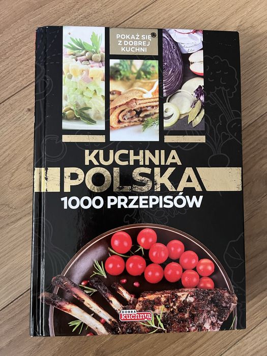 Książka kucharska „Kuchnia Polska 1000 przepisów”