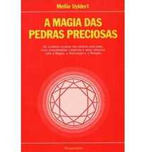 A Magia das Pedras Preciosas, Mellie Uyldert