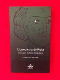 A lamparina de prata - Reinhold Schneider