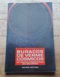 Buracos de Verme Cósmicos, de Paul Halpern