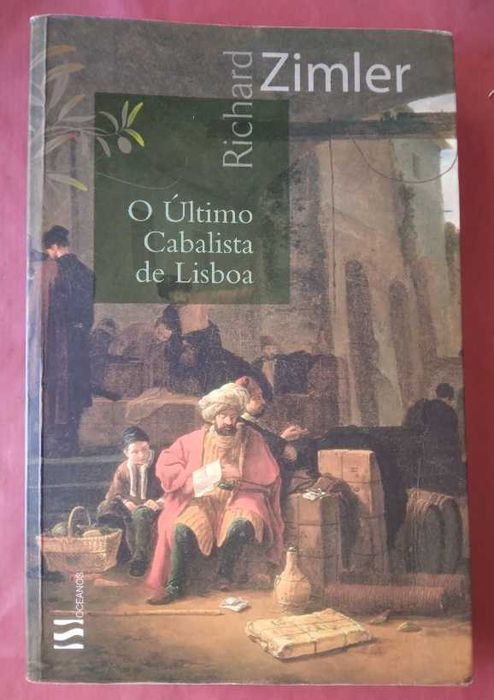 O Último Cabalista de Lisboa - Autor Richard Zimler