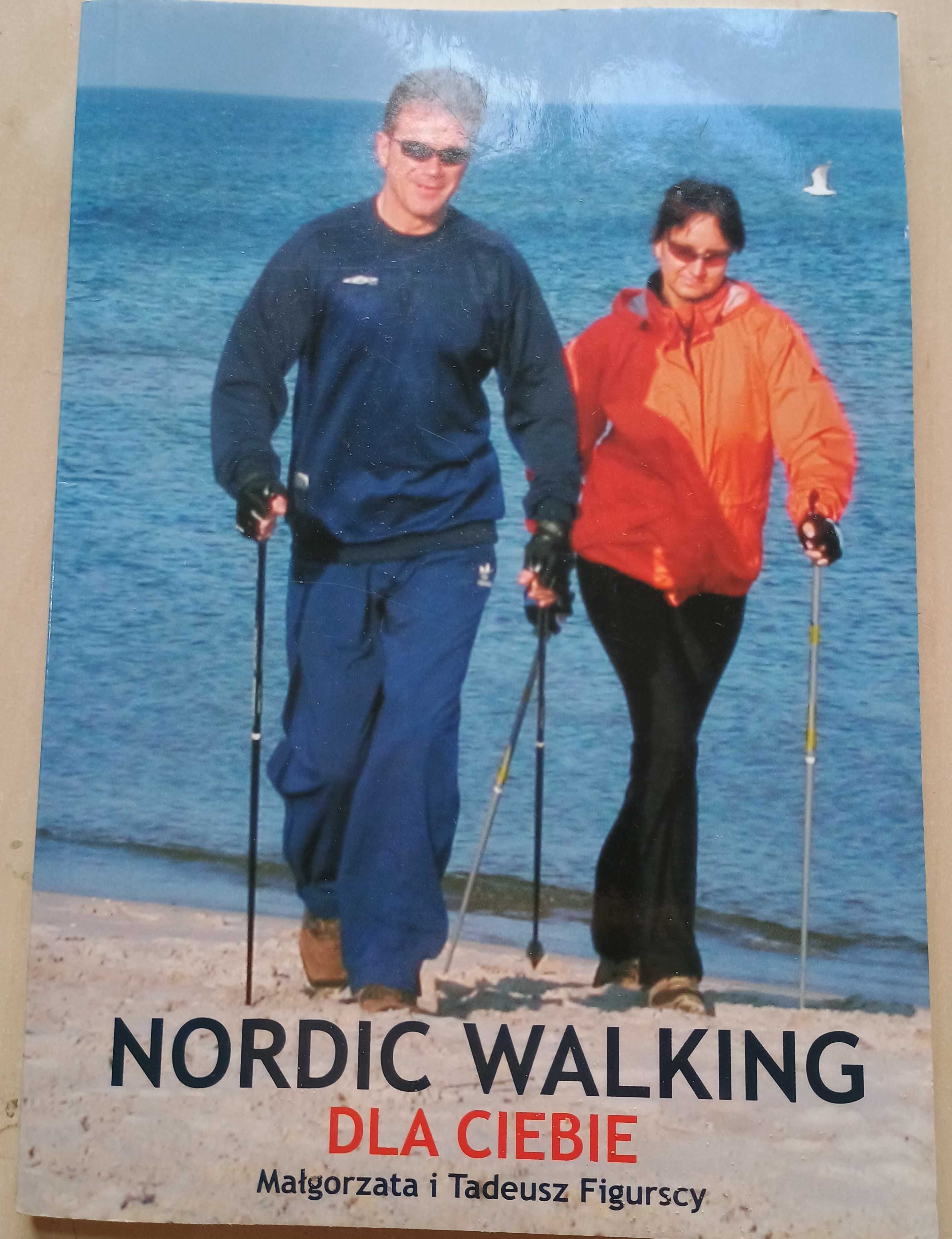 Nordic Walking dla Ciebie - Małgorzata Figurska