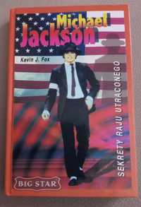 "Michael Jackson. Sekrety raju utraconego" - Kevin J. Fox