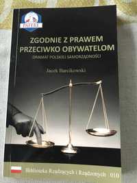 Zgodnie z prawem przeciwko obywatelom