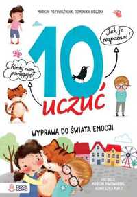 10 uczuć. Wyprawa do świata emocji - Marcin Przewoźniak, Dominika Dru