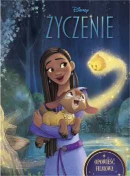 Życzenie. Opowieść filmowa. Disney - Suzanne Francis