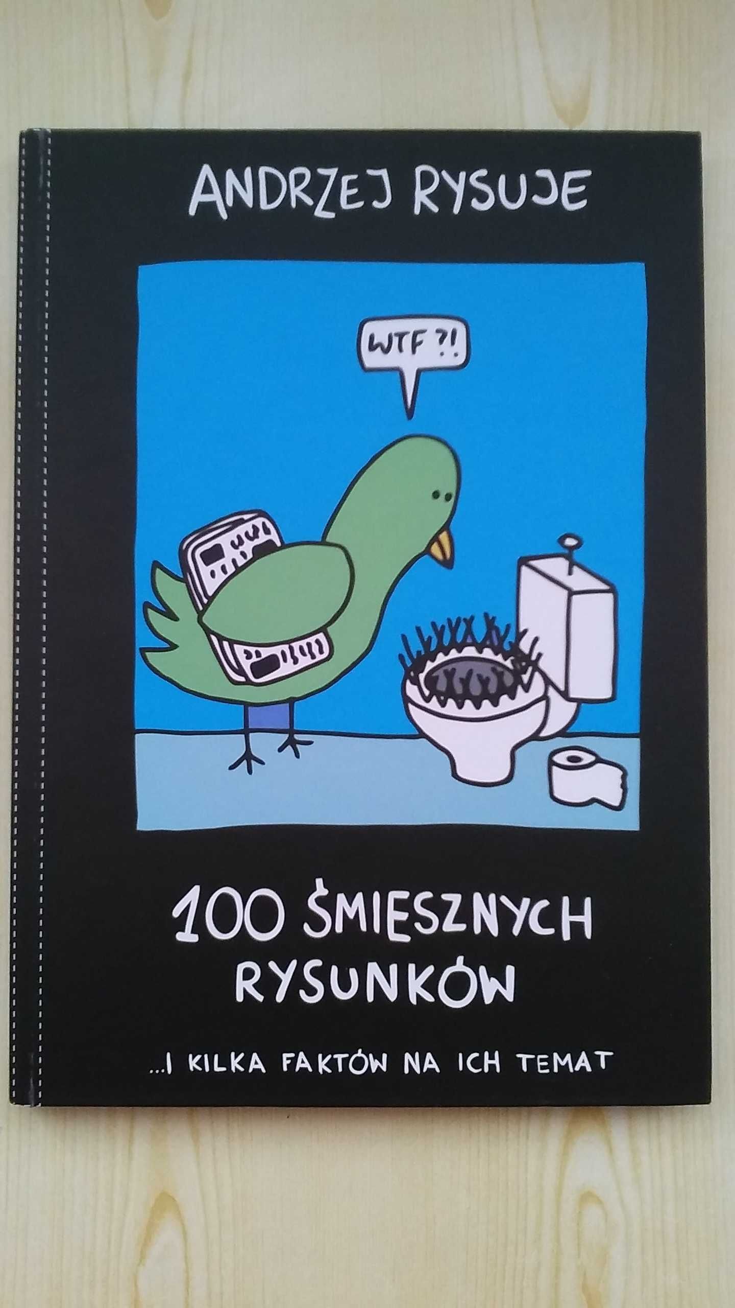 Andrzej rysuje, 100 śmiesznych rysunków, RYSUNKI, humor, karykatura