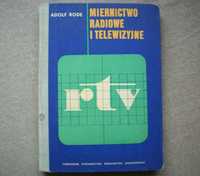 Miernictwo radiowe i telewizyjne, A. Rode, 1969.