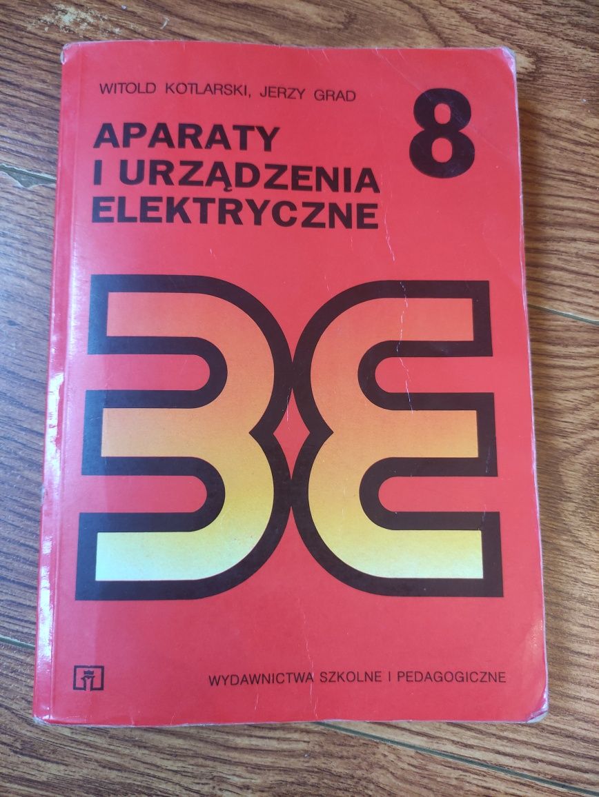 Witold Kotlarski, Jerzy Grad - Aparaty i Urządzenia Elektryczne