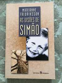 As Visões De Simão, de Marianne Fredriksson