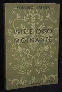 Livro Pele e Osso Moinante Raymundo Esteves