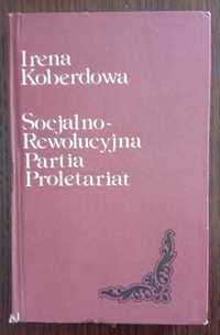 Socjalno-Rewolucyjna Partia Proletariatu - Irena Koberdowa