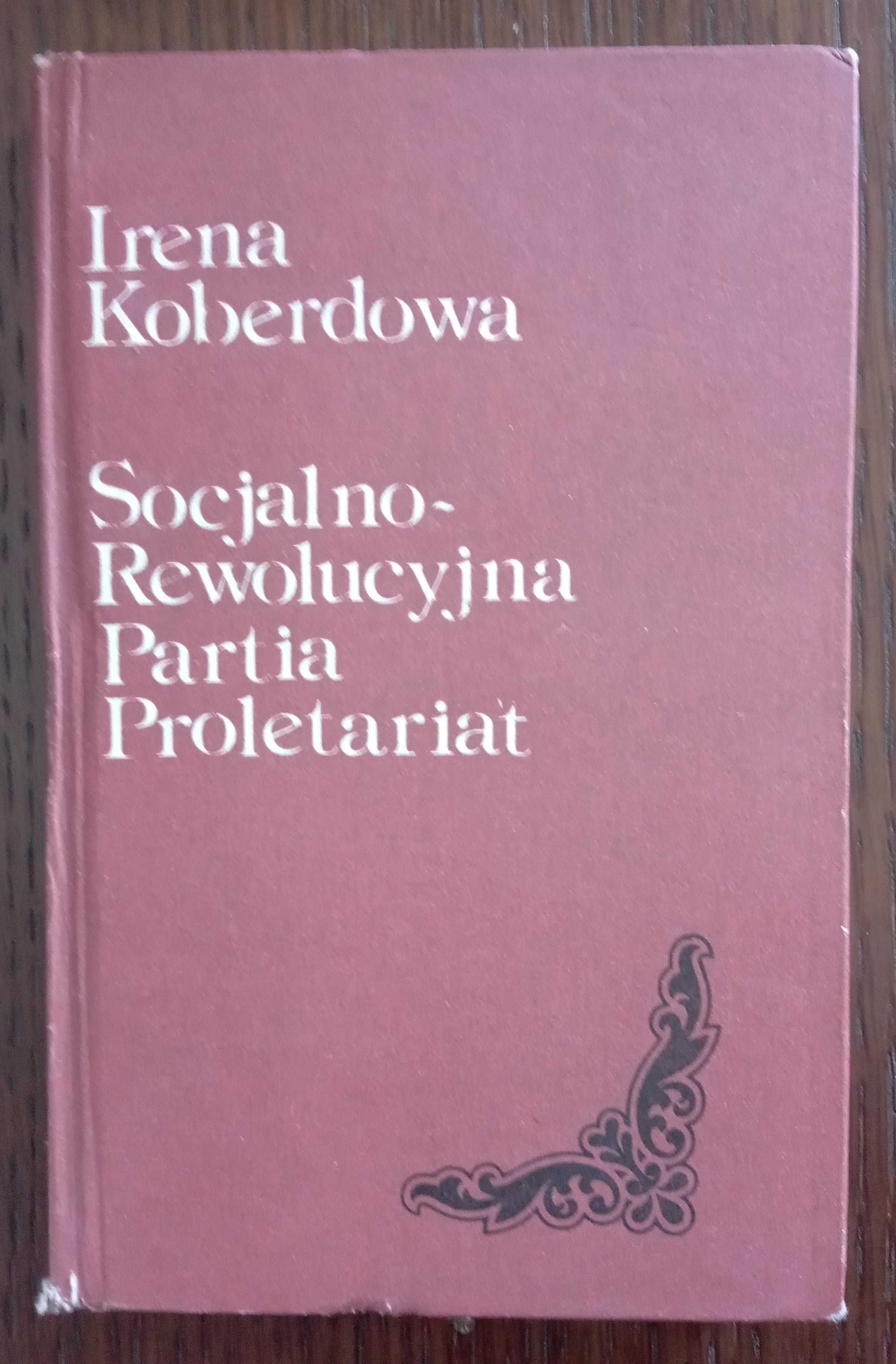 Socjalno-Rewolucyjna Partia Proletariatu - Irena Koberdowa