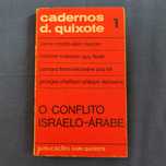 Cadernos D. Quixote 1 - O Conlfito Israelo-Árabe