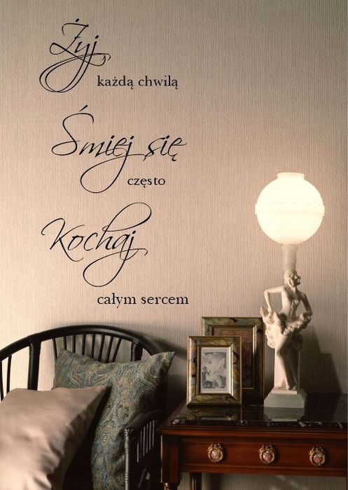 Naklejki ścienne napisy motto Żyj Każdą Chwilą