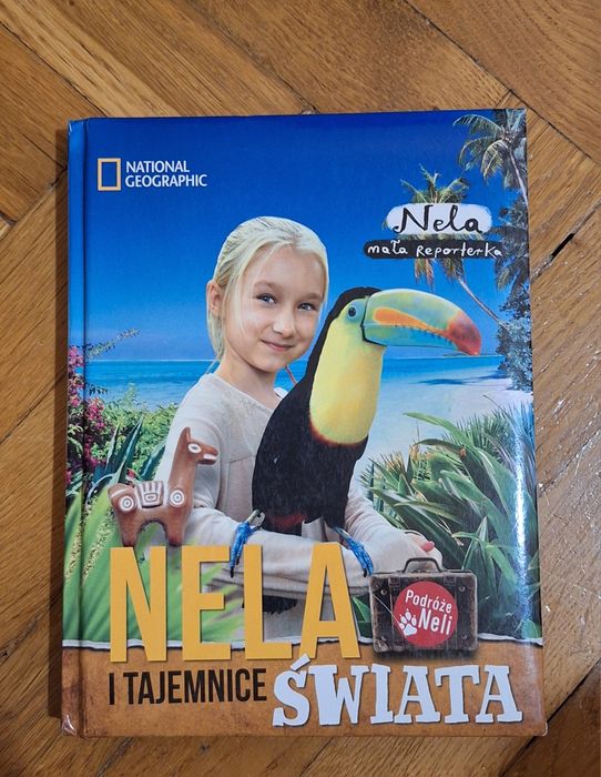 Książka Nela Reporterka Nela i Tajemnice Świata