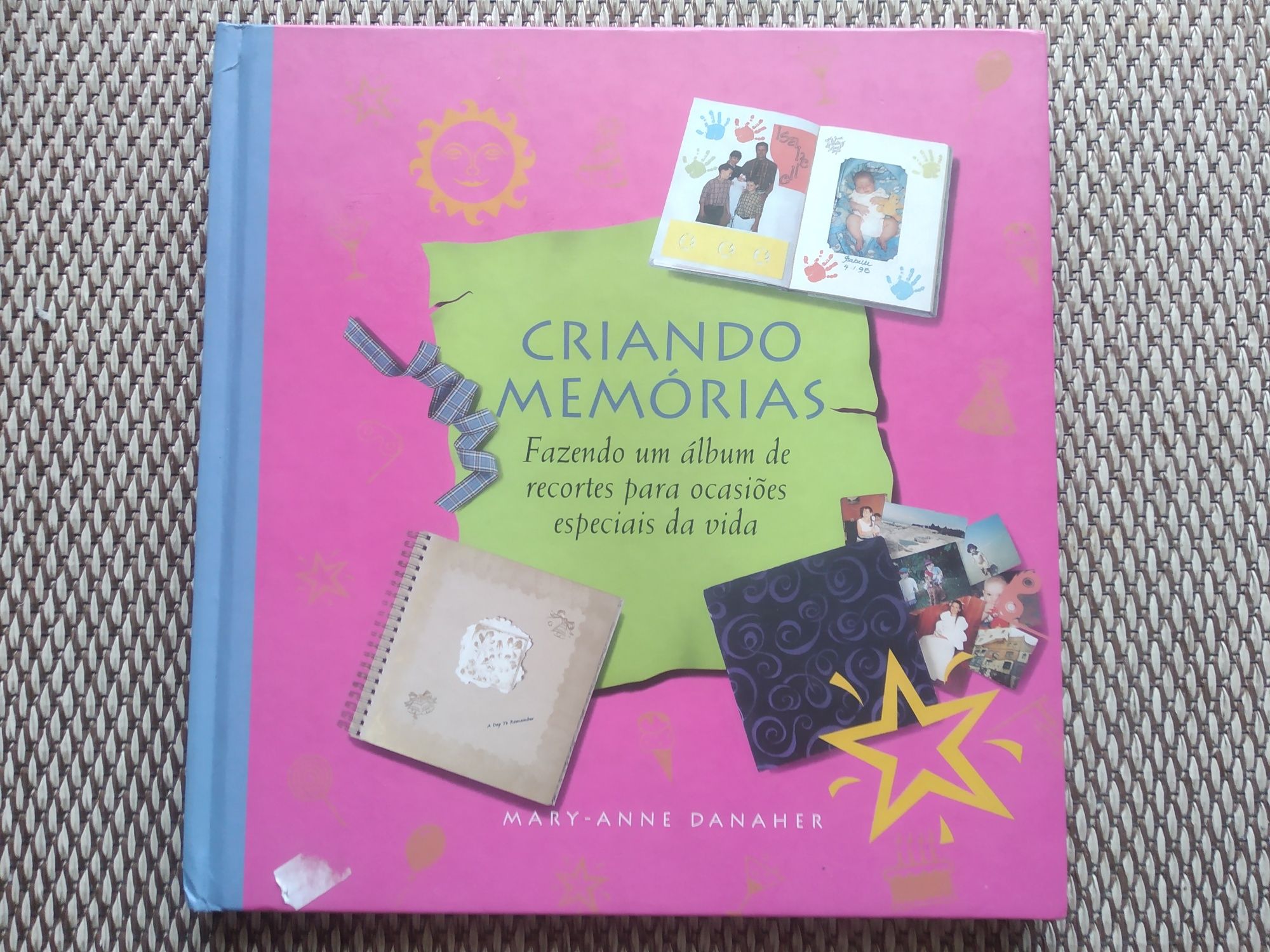 Livro "Criando Memórias" de Mary-Anne Danaher