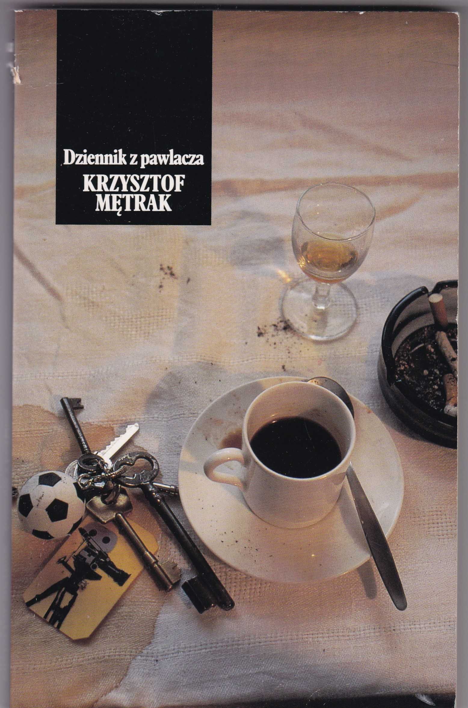 Dziennik z pawlacza  - Krzysztof Mętrak