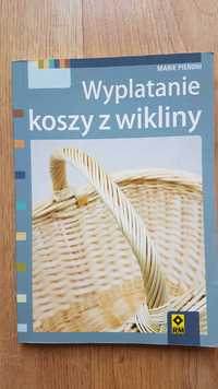 UNIKAT Wyplatanie koszy z wikliny