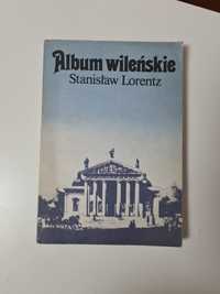 Album wileńskie - Stanisław Lorentz