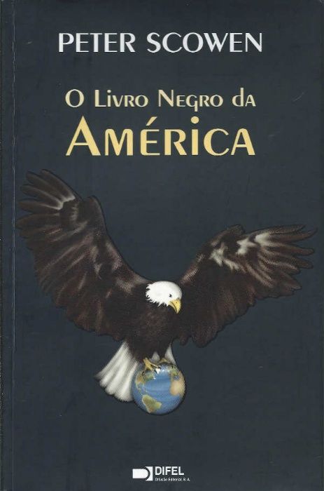 O livro negro da América - Peter Scowen