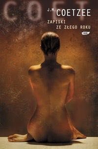 Zapiski ze złego roku John Maxwell Coetzee