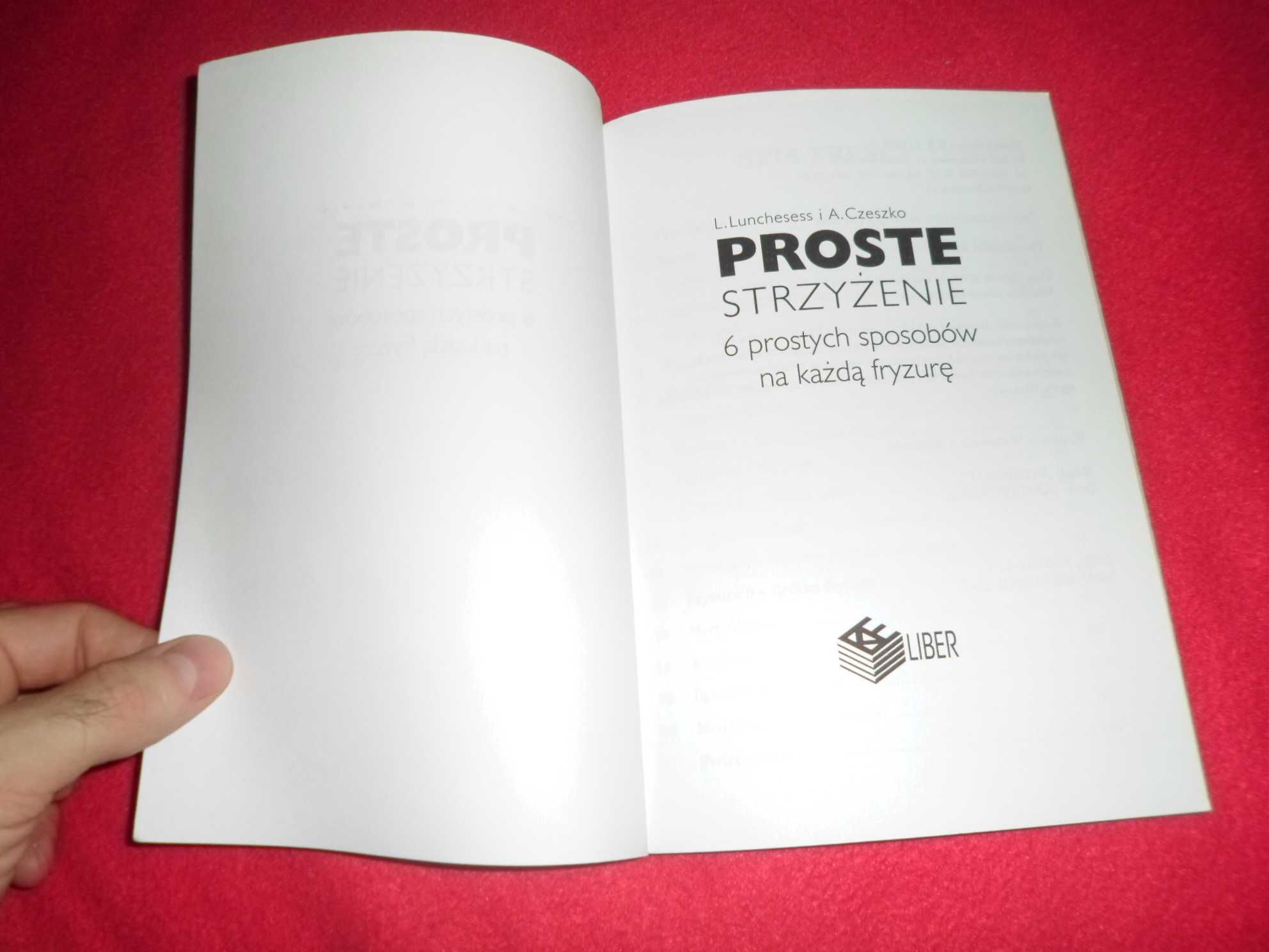 Proste strzyżenie 6 prostych sposobów na każdą fryzurę L.Lunchesess A.