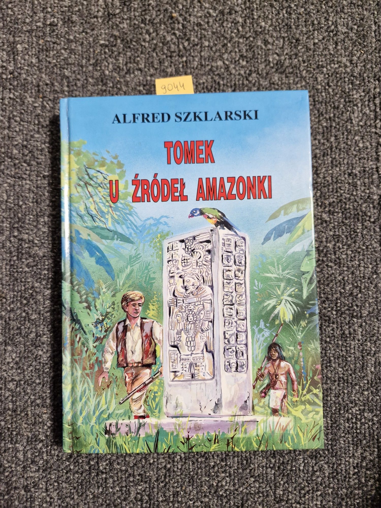 9044. "Tomek u źródeł Amazonii" Alfred Szklarski