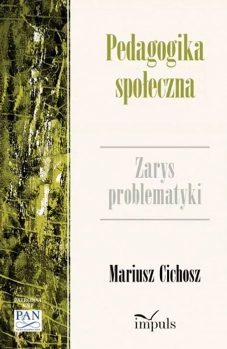 Pedagogika społeczna. Zarys problematyki, wydanie 2. Impuls