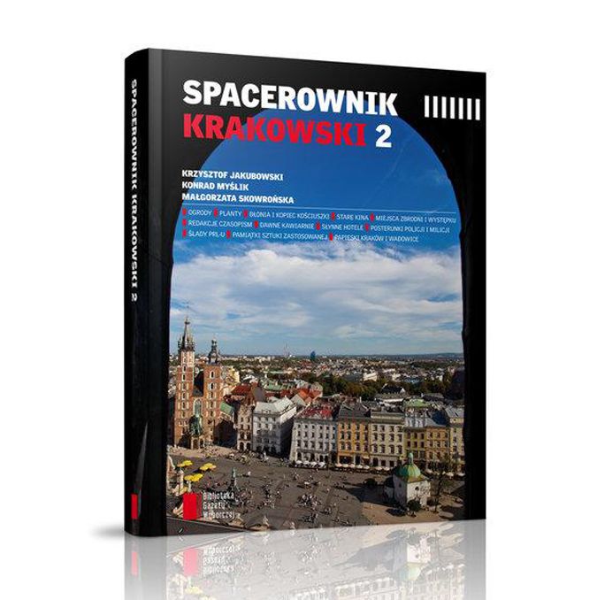 Spacerownik krakowski 2 Konrad Myślik, Krzysztof Jakubowski