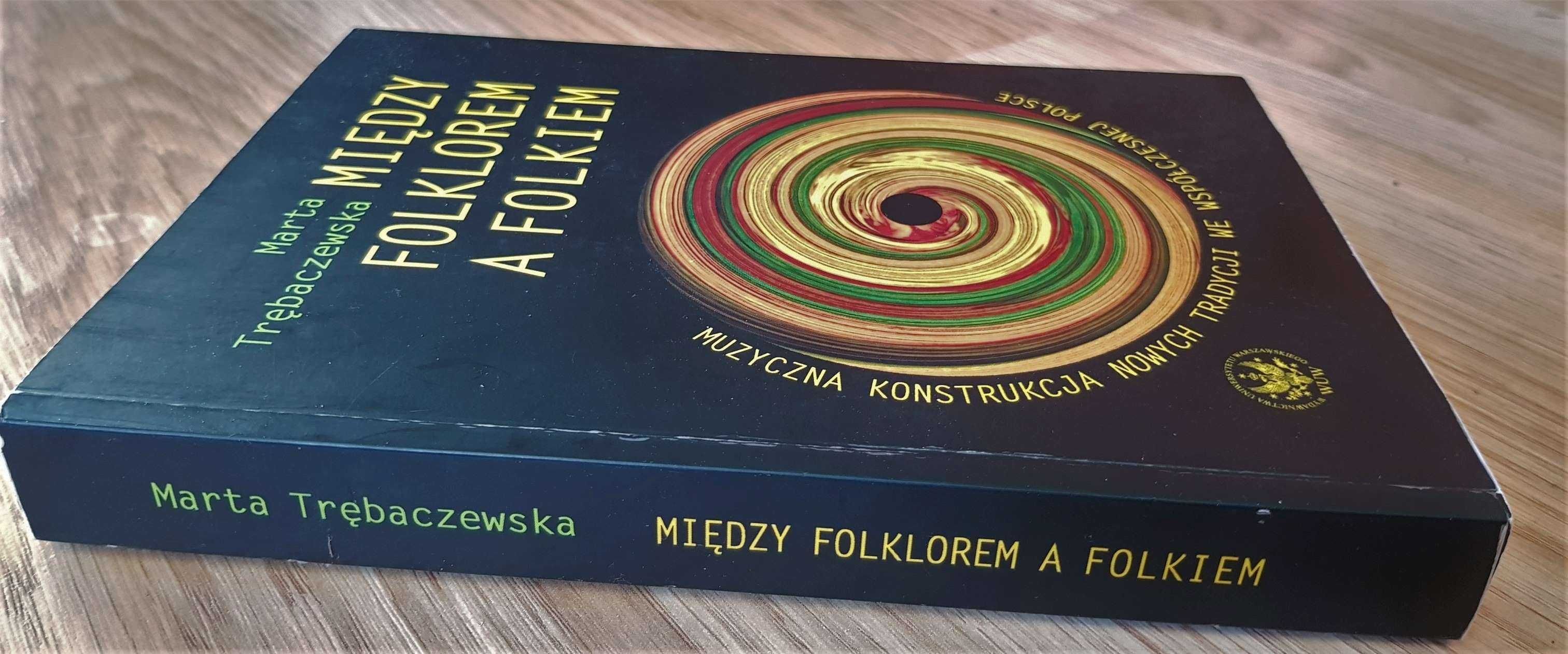 Między folklorem a folkiem, Marta Trębacz