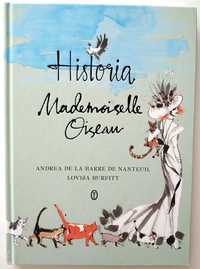 Historia MADEMOISELLE OISEAU, La Barre de Nanteuil, Burfitt, UNIKAT!