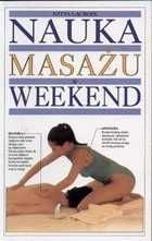 Masaż w weekend i masaż stóp Zestaw 2 książek dotyczący masażu