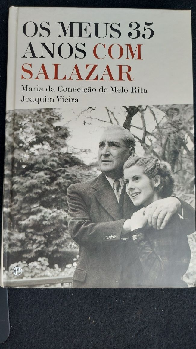 Os Meus 35 Anos com Salazar de Maria de Conceição de Melo Rita