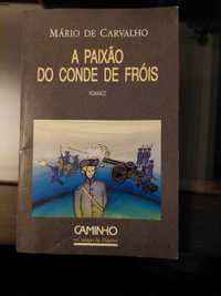 Mário de Carvalho - A Paixão do Conde de Fróis