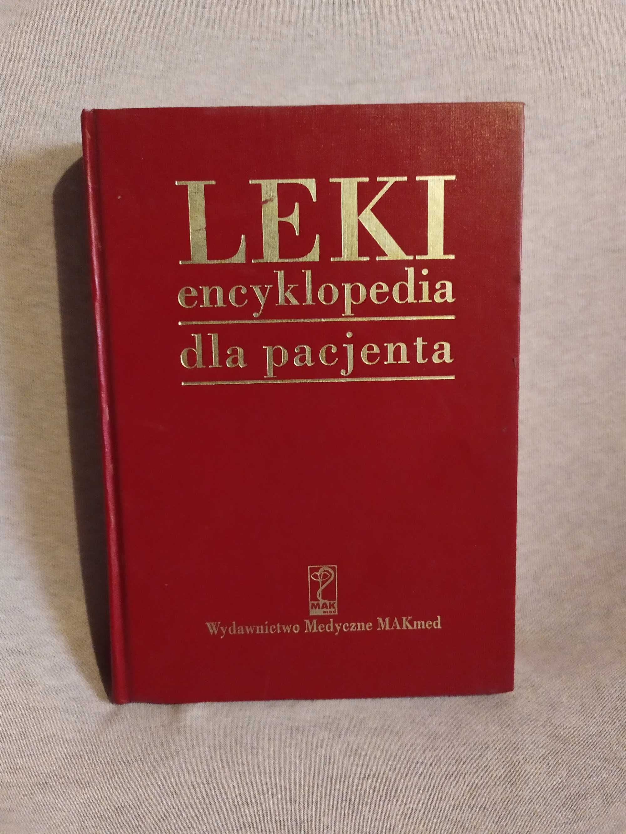 Leki encyklopedia dla pacjenta - praca zbiorowa - Red. Janusz Duda