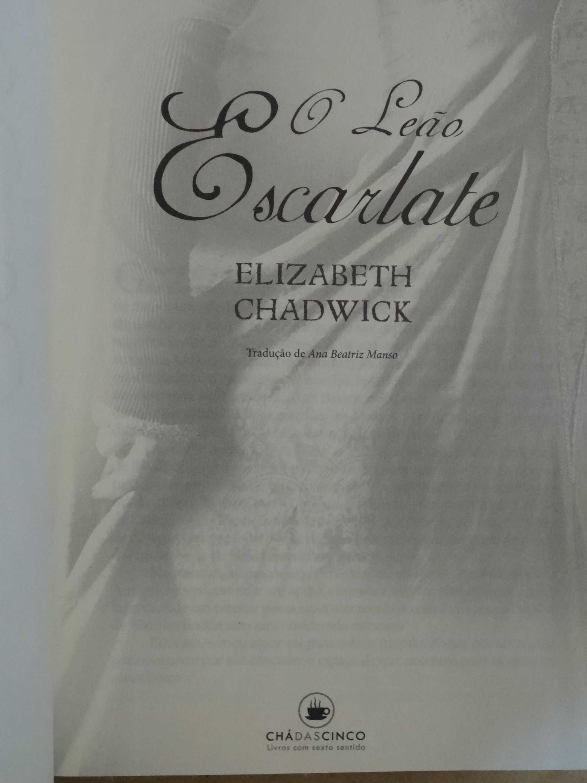O Leão Escarlate de Elizabeth Chadwick - 1ª Edição