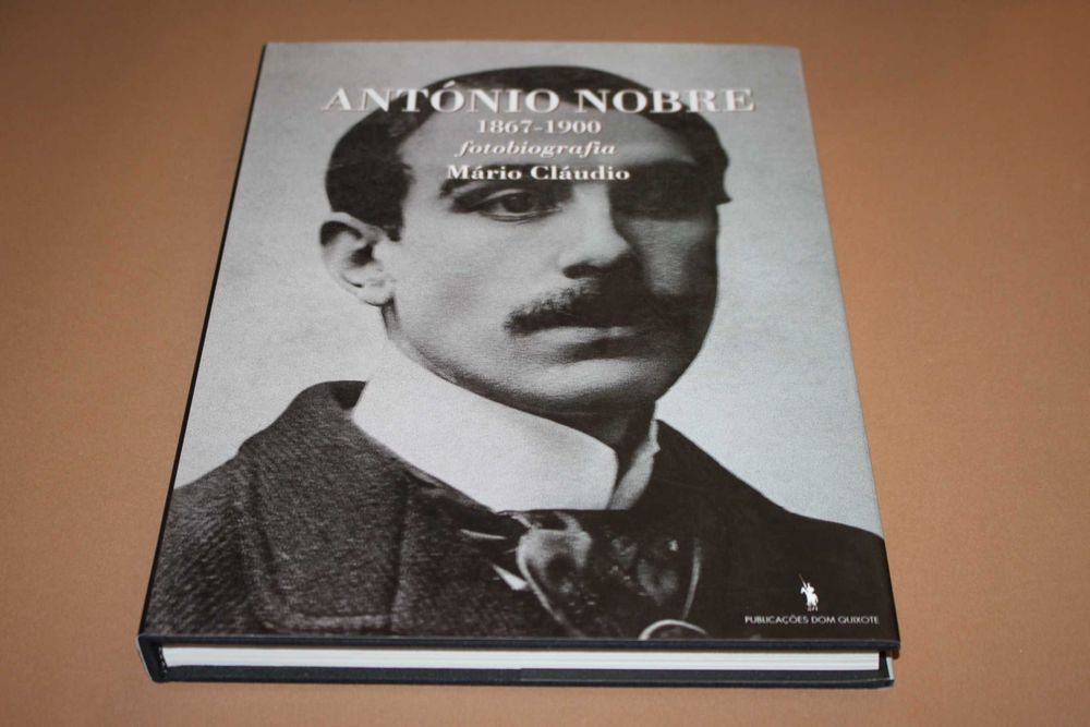 António Nobre 1867a 1900 Fotobiografia //Mário Cláudio