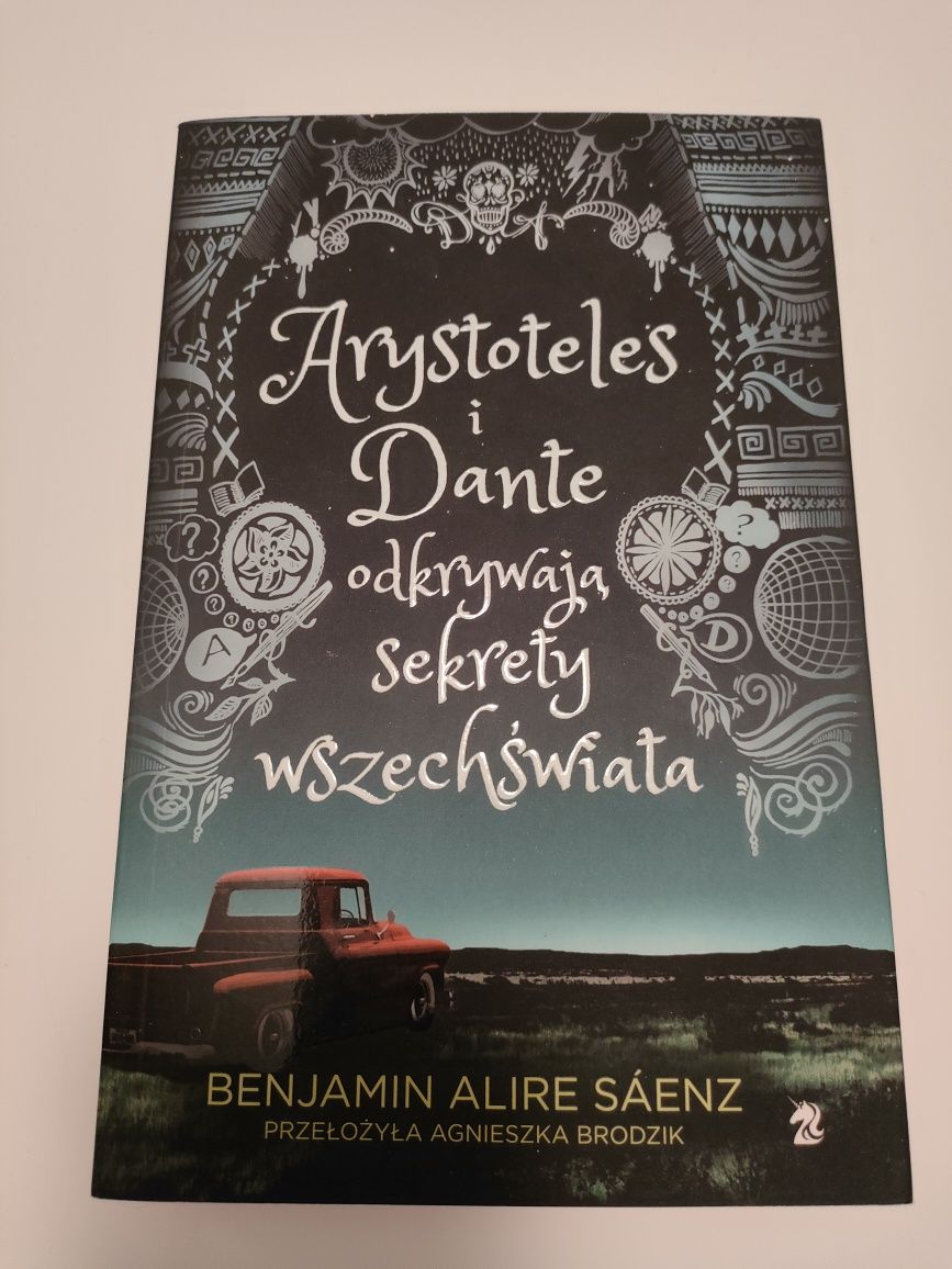 B. A. Saenz "Arystoteles i Dante odkrywają sekrety wszechświata