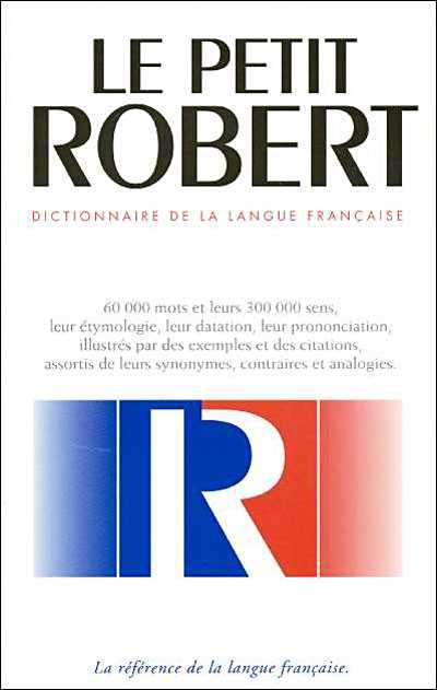 Le Petit Robert - Dicionário da Língua Francesa