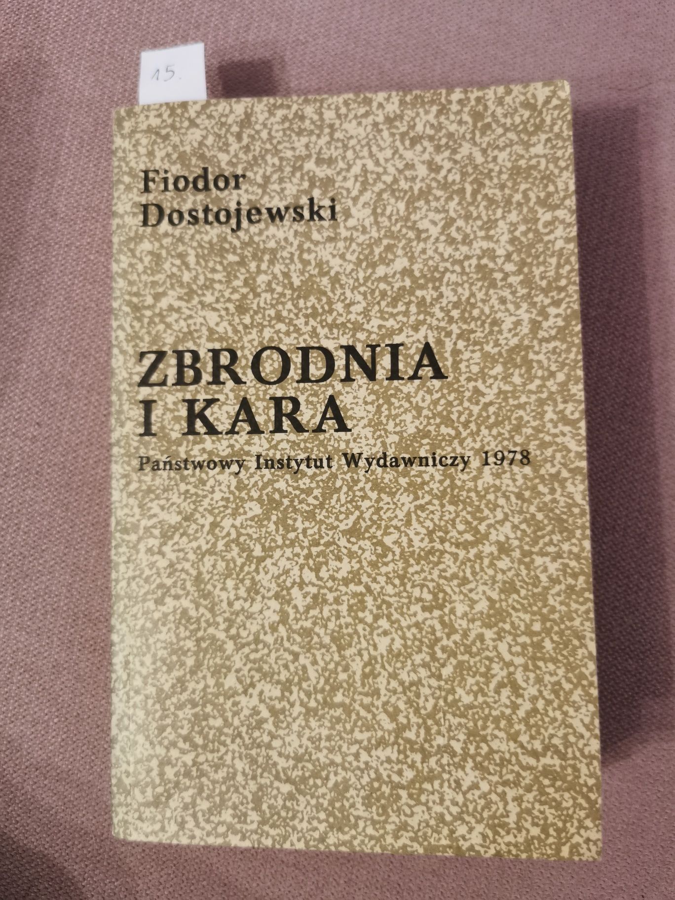 Zbrodnia i kara Fiodor Dostojewski