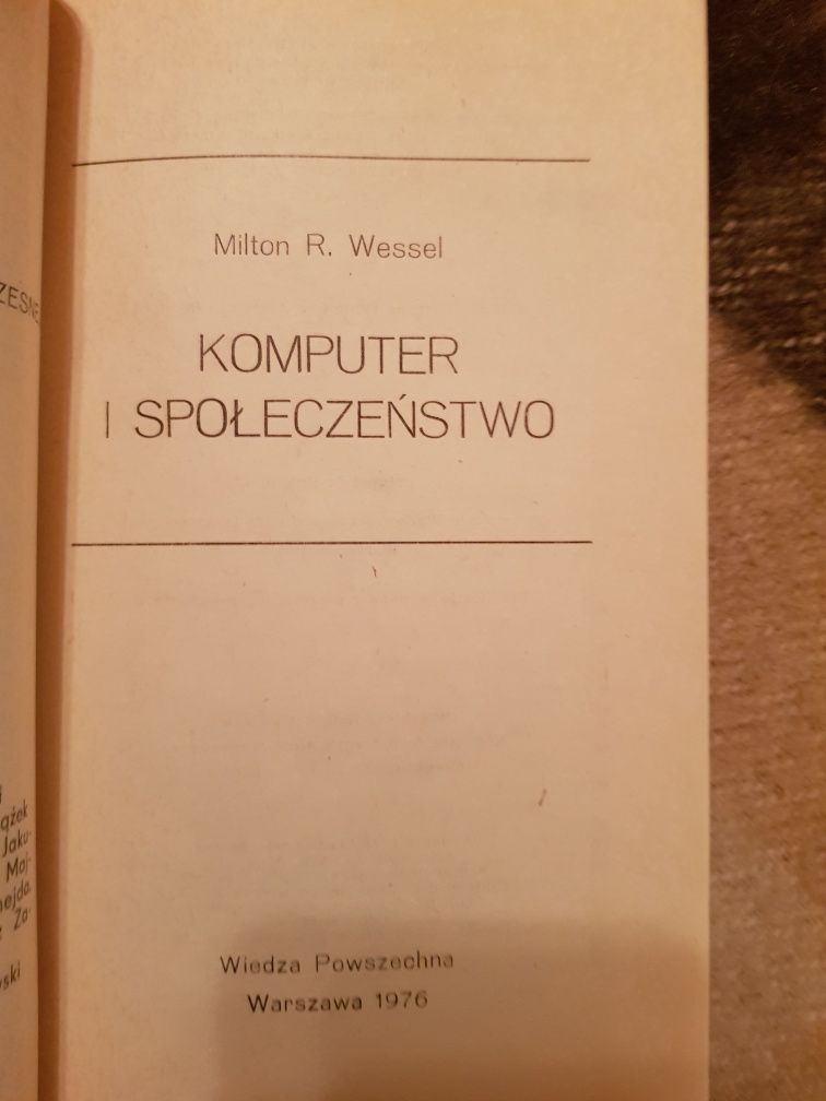 Milton R. Wessel Komputer i społeczeństwo WP 1976