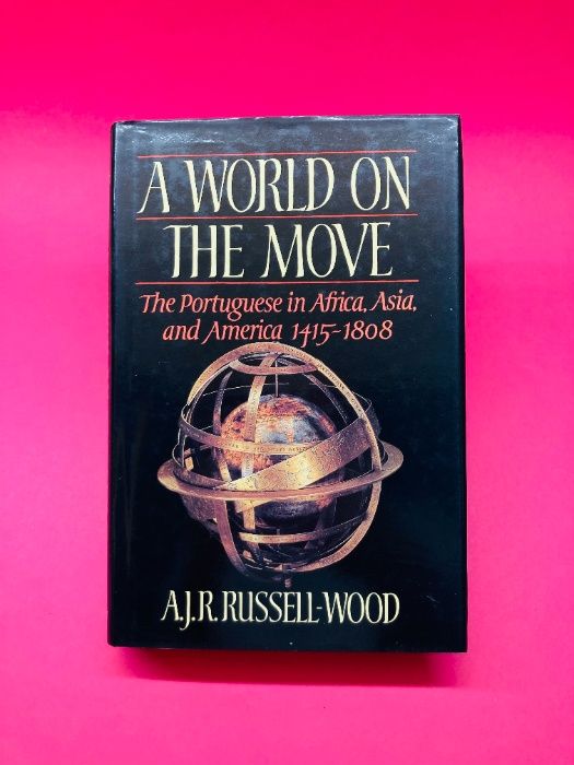 A World on the Move - A. J. R. Russell-Wood