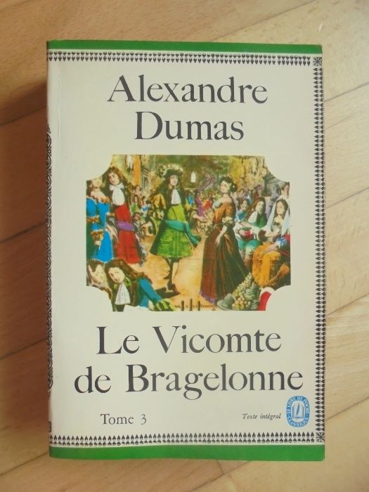 Le Vicomte de Bragelonne Aleksandre Dumas