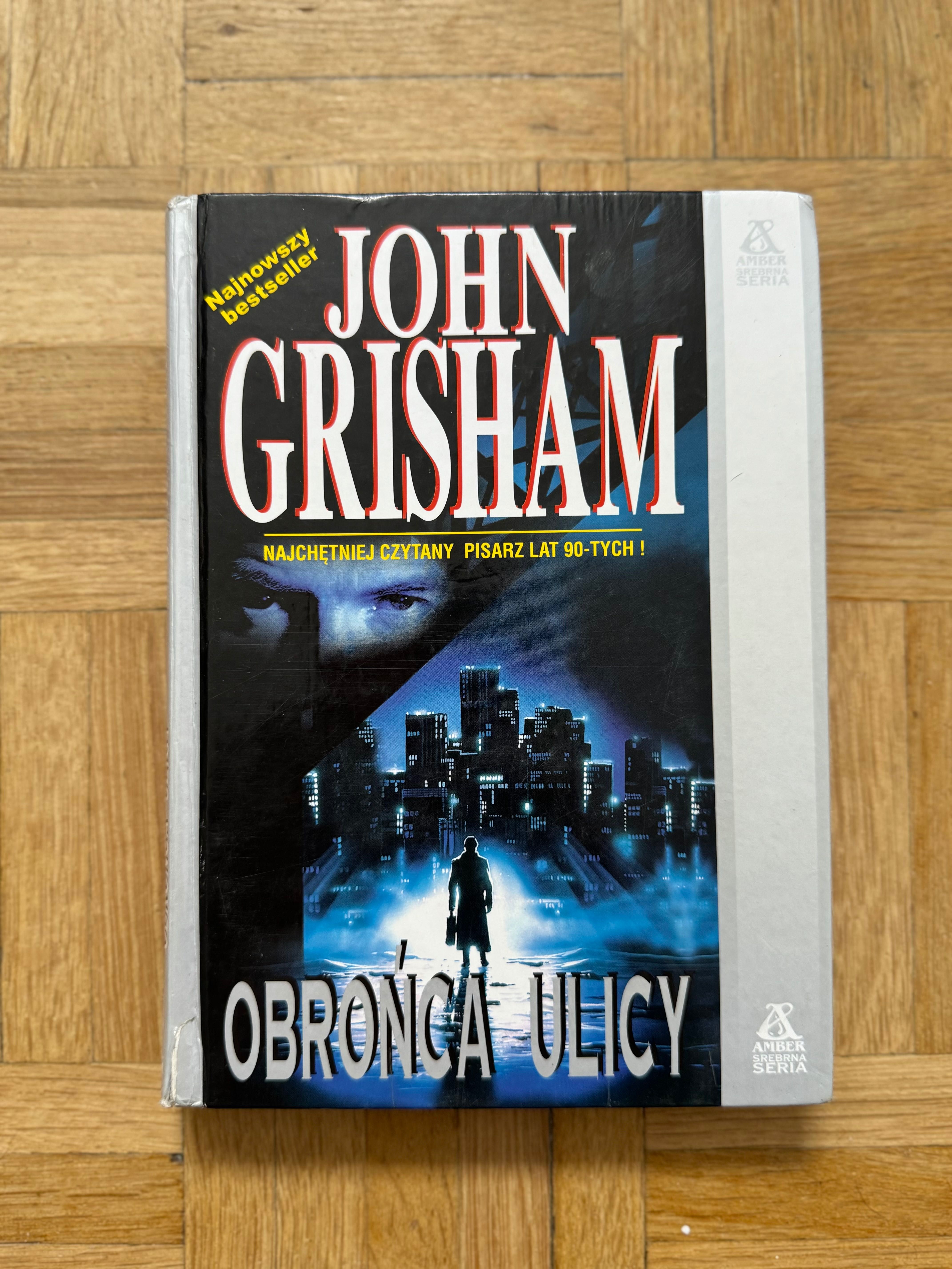 Obrońca Ulicy - John Grisham