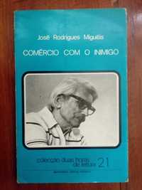 José Rodrigues Miguéis - Comércio com o inimigo [1.ª ed.]
