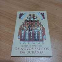 Livro - Os novos santos da Ucrânia